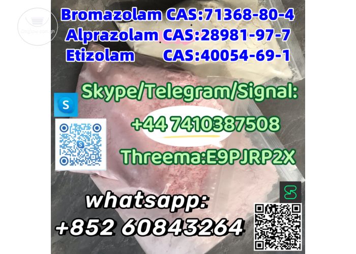 Bromazolam CAS:71368-80-4 Alprazolam CAS:28981-97-7 Etizolam  CAS:40054-69-1 Skype/Telegram/Signal: +44 7410387508 Threema:E9PJRP2X