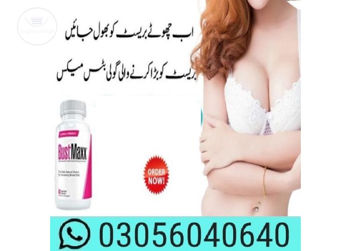 Original Bustmaxx Capsules In Karachi | 03056040640